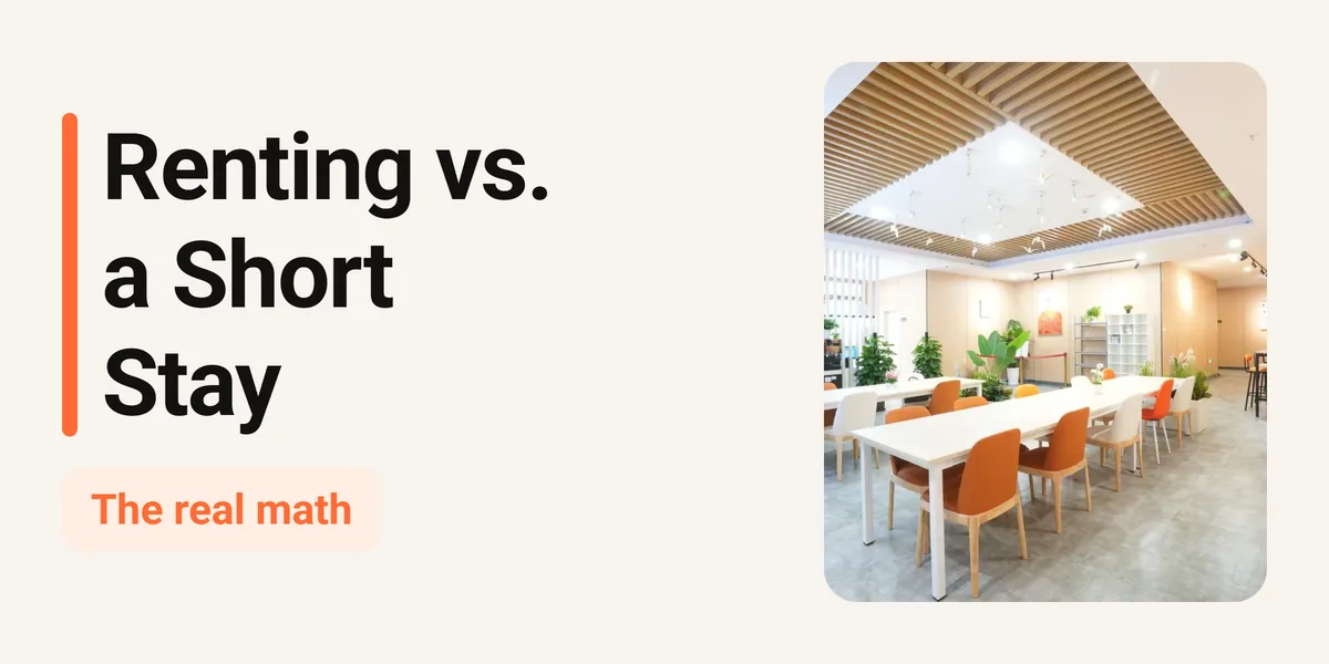 Renting vs. a Short Stay: Which Actually Costs Less?